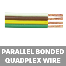 Parallel Bonded Quadplex Wire