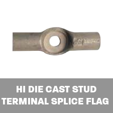 HD Die Cast Stud Terminal Splice Flag Connectors